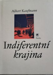 kniha Indiferentní krajina (básně 1978-1981), Paseka 2001