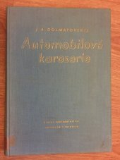 kniha Automobilové karoserie určeno konstruktérům automobilů, SNTL 1955
