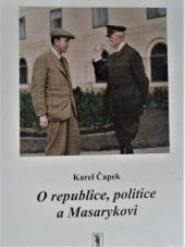 kniha O republice, politice a Masarykovi výběr publicistických článků 1919 - 1938, Atelier 89 2016