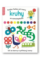 kniha Kočka Tečka učí tvary Kruhy se samolepkami Uč se barvy a přiřazuj tvary, Svojtka 2024