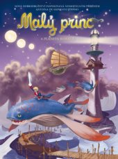 kniha Malý princ a planeta Bamálií, Mladá fronta 2016