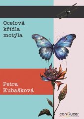 kniha Ocelová křídla motýla, ConQueer 2023