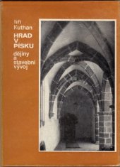 kniha Hrad v Písku Dějiny a stavební vývoj, Okr. muzeum 1979