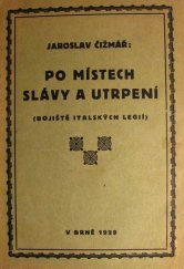 kniha Po místech slávy a utrpení (bojiště italských legií), Moravský legionář 1929