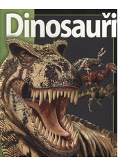 kniha Dinosauři, Slovart 2012