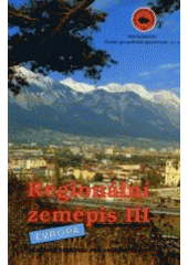 kniha Regionální zeměpis III Evropa : učebnice zeměpisu, Nakladatelství České geografické společnosti 1997