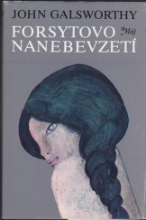 kniha Forsytovo nanebevzetí výbor z povídek, Mladá fronta 1988