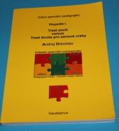 kniha Etopedie I. trest smrti versus trest života pro sériové vrahy, Gaudeamus 2005