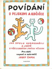 kniha Povídání o pejskovi a kočičce jak spolu hospodařili a ještě o všelijakých jiných věcech, Albatros 1975