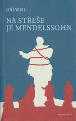 kniha Na střeše je Mendelssohn, Garamond 2013