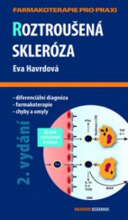 kniha Roztroušená skleróza průvodce ošetřujícího lékaře, Maxdorf 2009