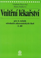 kniha Vnitřní lékařství pro 4. ročník středních zdravotnických škol, Scientia medica 1997