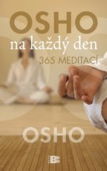 kniha Osho na každý den 365 meditací, Beta 2010