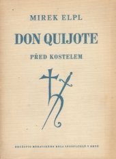 kniha Don Quijote před kostelem Báseň, Družstvo Moravského kola spisovatelů 1944