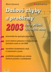 kniha Daňové chyby a problémy 2003 daň z příjmů fyzických osob, Grada 2003