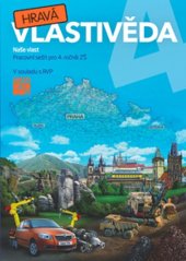 kniha Hravá vlastivěda 4 Naše vlast Pracovní sešit, Taktik 2016
