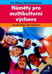 kniha Náměty pro multikulturní výchovu poznáváme jiné národy, Portál 2011