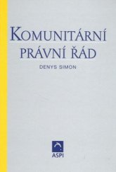 kniha Komunitární právní řád, ASPI  2005