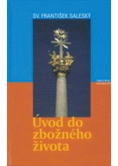 kniha Úvod do zbožného života, Karmelitánské nakladatelství 2003