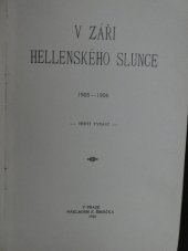 kniha V záři hellenského slunce [1905-1906], F. Šimáček 1912