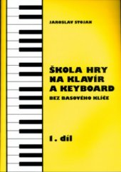 kniha Škola hry na klavír a keyboard bez basového klíče., Jasto 1997