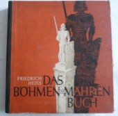 kniha Das Böhmen und Mähren-Buch Volkskampf und Reichsraum, Volk und Reich Verlag 1943
