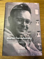 kniha Martin Černohorský Studenti v centru pozornosti, Masarykova univerzita 2023