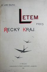 kniha Letem přes řecký kraj feuilletony z cest, František Bačkovský 1896