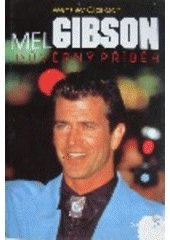 kniha Mel Gibson důvěrný příběh, Daniel 1994
