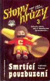 kniha Stopy hrůzy Smrtící povzbuzení, Studio dobré nálady - Kredit 1992