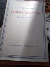 kniha Bedřich Smetana doba zrání, Státní Hudební Vydavatelství 1962