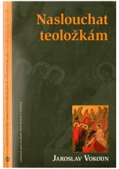kniha Naslouchat teoložkám, Centrum pro studium demokracie a kultury 2010