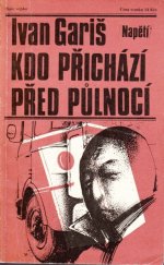 kniha Kdo přichází před půlnocí, Naše vojsko 1985