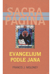 kniha Evangelium podle Jana Sacra pagina, Karmelitánské nakladatelství 2009