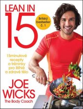 kniha Lean in 15 15-minútové zdravé recepty a intervalový tréning pre super postavu, Slovart 2016