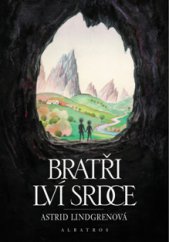 kniha Bratři Lví srdce, Albatros 2013