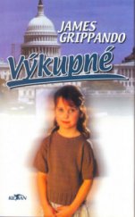 kniha Výkupné, Alpress 2002