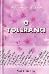 kniha Myšlenky moudrých o toleranci, Nové město 2003