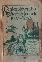 kniha Almanach Československé myslivecké jednoty 1923 - 1933 Československá myslivecká jednota, Československá myslivecká jednota (Čs.M.J) 1933