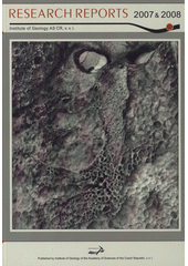 kniha Research reports 2007 & 2008, Institute of Geology, Academy of Sciences of the Czech Republic 2010