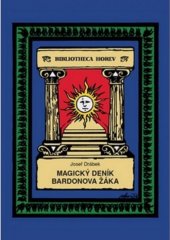 kniha Magický deník Bardonova žáka 2018