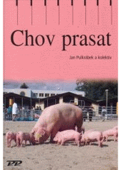 kniha Chov prasat, Profi Press 2005