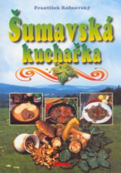 kniha Šumavská kuchařka, Dona 2005