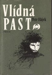 kniha Vlídná past, Práce 1987