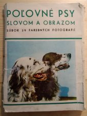 kniha Poľovné psy, Slovenský polovnický zväz 1972