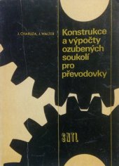 kniha Konstrukce a výpočty ozubených soukolí pro převodovky, SNTL 1967