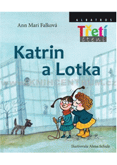 kniha Katrin a Lotka, Albatros 2012