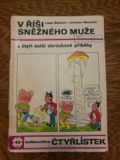 kniha Čtyřlístek 43. - V říši sněžného muže - a čtyři další obrázkové příběhy, Orbis 1975