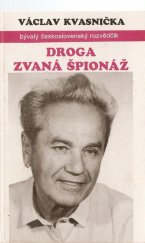 kniha Droga zvaná špionáž, aneb, O čem Frolík ani Bittman nepíší, Periskop 1994