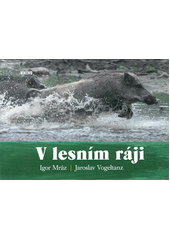 kniha V lesním ráji, Víkend  2015